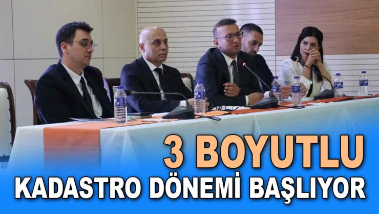 3 Boyutlu Kadastro Dönemi Başlıyor