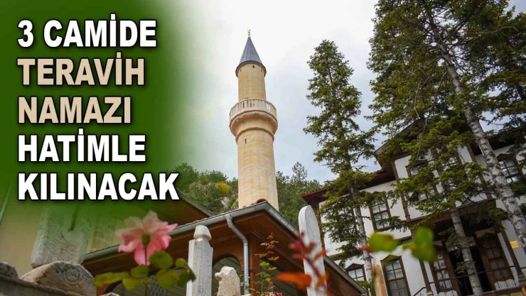3 Camide Teravih Namazı Hatimle Kılınacak