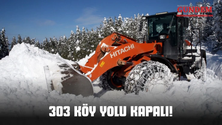 303 Köy Yolu Kapalı!