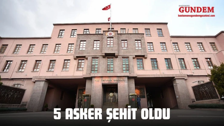 5 Asker Şehit Oldu