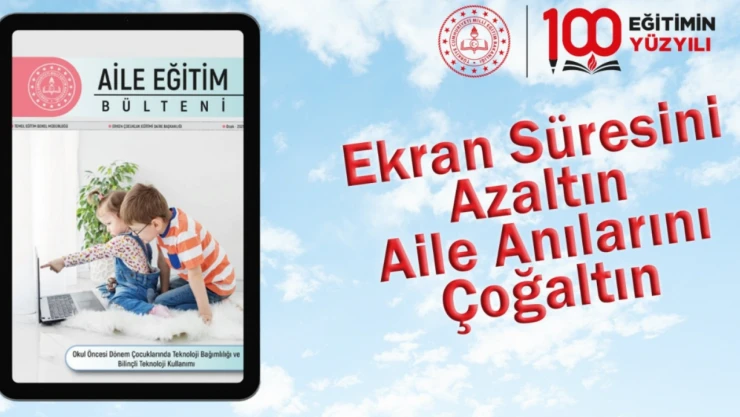 Aile Eğitim Bülteni'nin 2025'teki İlk Sayısı Yayımlandı
