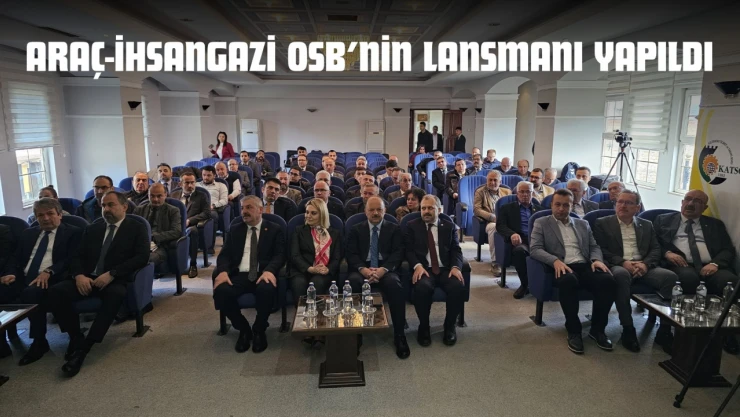 Araç-İhsangazi OSB'nin Lansmanı Yapıldı