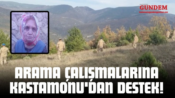 Arama Çalışmalarına Kastamonu'dan Destek!
