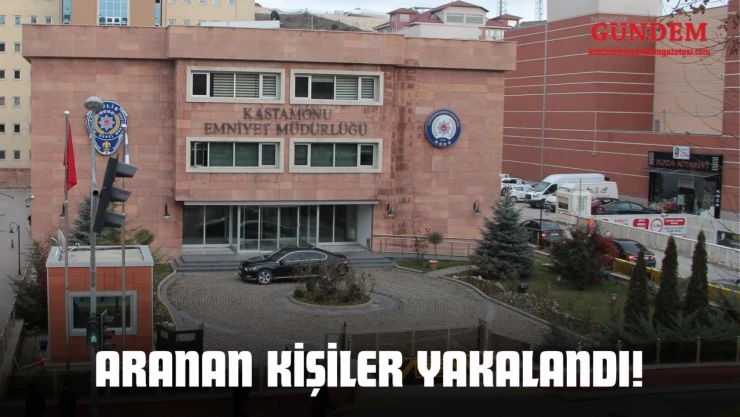 Aranan Kişiler Yakalandı!