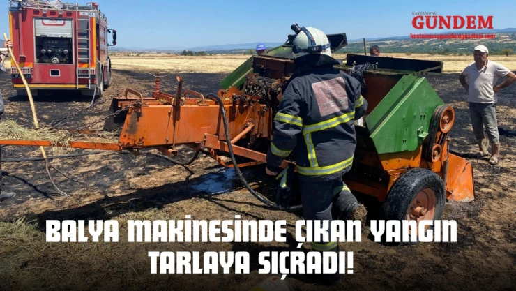 Balya Makinesinde Çıkan Yangın Tarlaya Sıçradı!