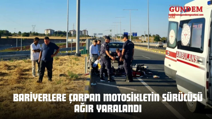 Bariyerlere Çarpan Motosikletin Sürücüsü Ağır Yaralandı
