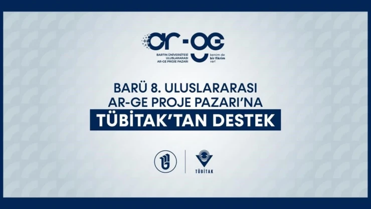 BARÜ 8. Uluslararası Ar-Ge Proje Pazarı'na Stratejik Destek