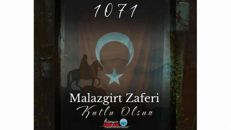 Başkan Arslan'dan Malazgirt Zaferi Kutlaması