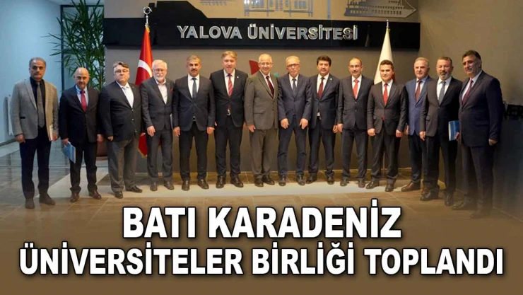 Batı Karadeniz Üniversiteler Birliği Toplandı