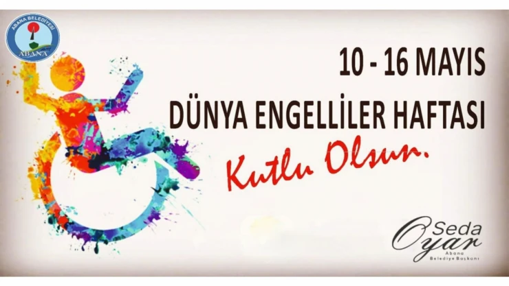 Belediye Başkanı Oyar'dan Engelliler Haftası Mesajı