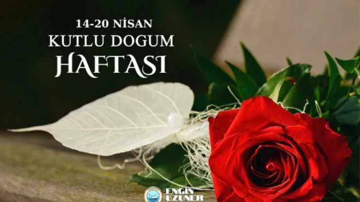 Belediye Başkanı Uzuner'den Kutlu Doğum Haftası Mesajı