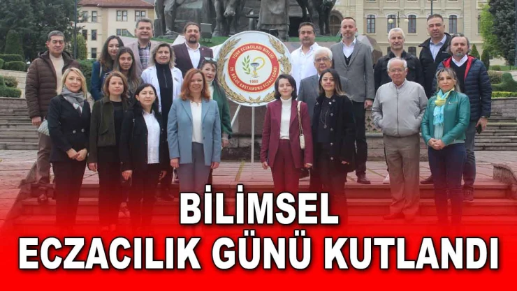 Bilimsel Eczacılık Günü Kutlandı