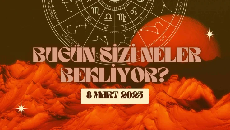 Burcunuza Göre Bugün Sizi Neler Bekliyor?