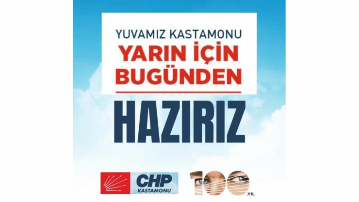 CHP Kastamonu'da 3 İlçenin Adayını Daha Açıkladı