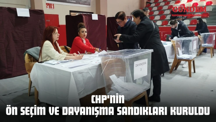 CHP'nin Ön Seçim Ve Dayanışma Sandıkları Kuruldu