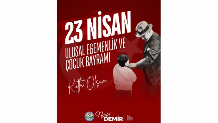Cide Belediyesi'nden 23 Nisan Mesajı