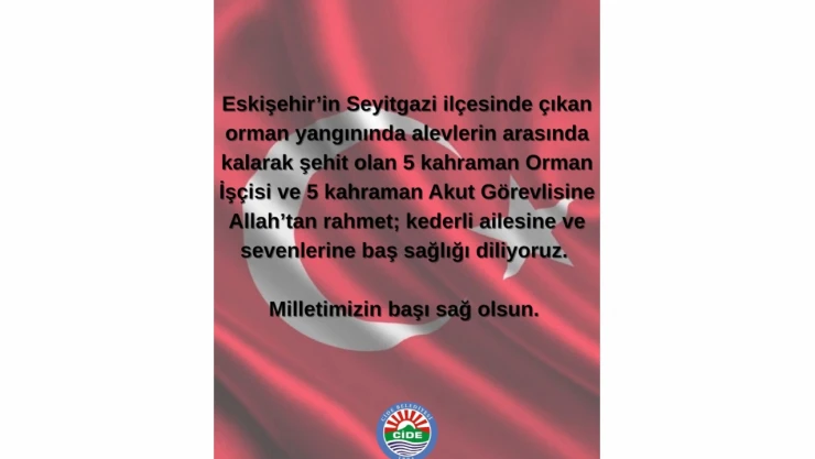 Cide Belediyesi'nden Eskişehir'deki Orman Yangınında Şehit Olan Görevliler İçin Taziye Mesajı
