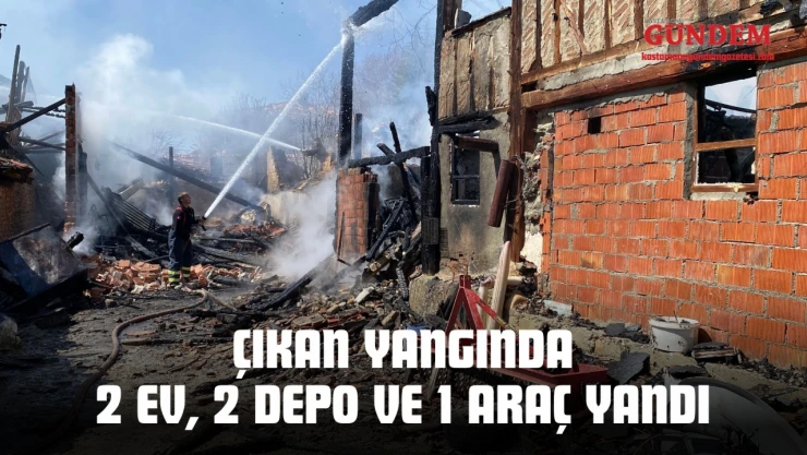 Çıkan Yangında 2 Ev, 2 Depo Ve 1 Araç Yandı