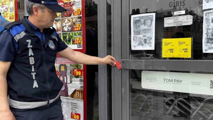 3 Zincir Markete Kapatma Cezası