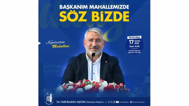 Çorum'da Mahalle Buluşmaları Devam Ediyor