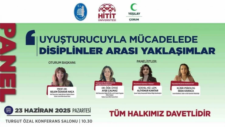Çorum'da Uyuşturucuyla Mücadele Paneli Gerçekleştirilecek