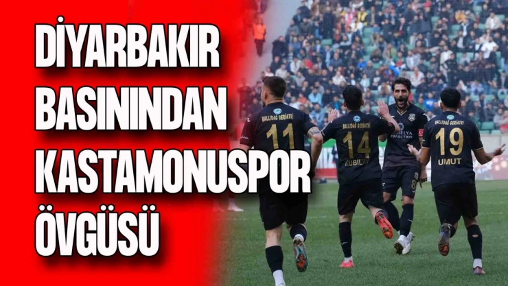 Diyarbakır Basınından Kastamonuspor'a Övgü