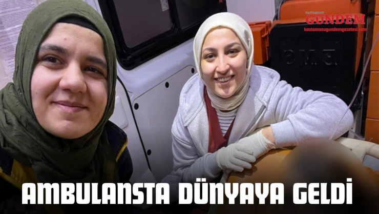 Ebelerden Hayata Bağlayan Müdahale: Ambulansta Dünyaya Geldi