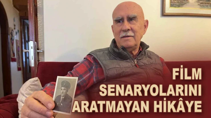 Film Senaryolarını Aratmayan Hikâye