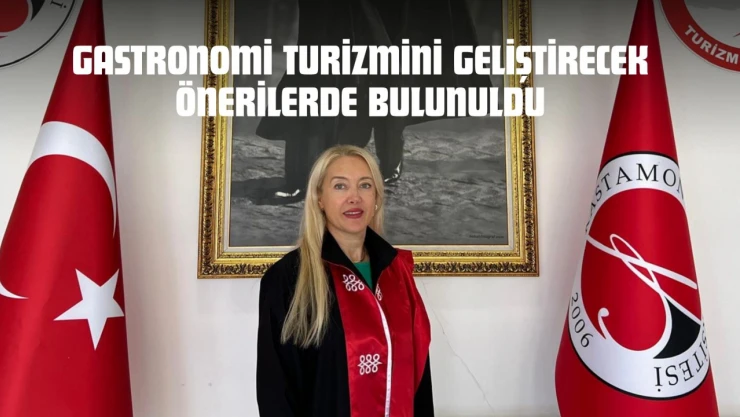 Gastronomi Turizmini Geliştirecek Önerilerde Bulunuldu