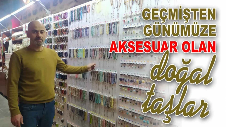 Geçmişten Günümüze Aksesuar Olan Doğal Taşlar