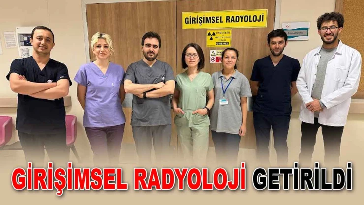 Girişimsel Radyoloji Kastamonu'ya Getirildi