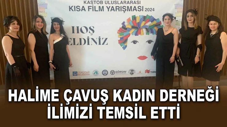 Halime Çavuş Kadın Derneği Kastamonu'yu Temsil Etti