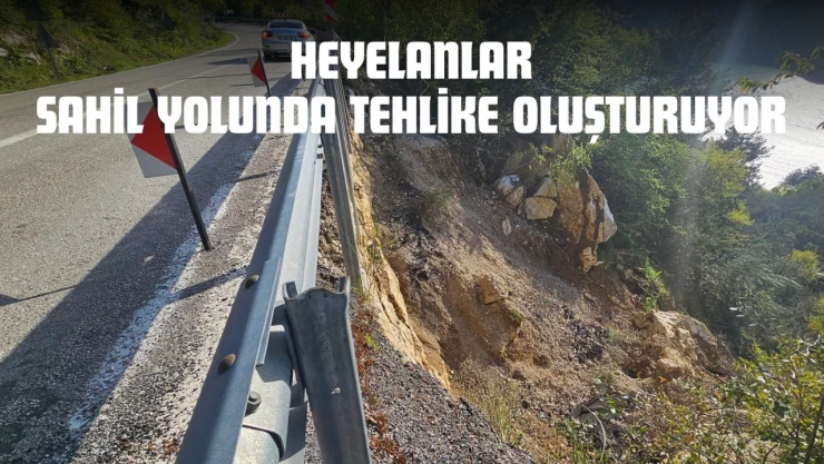 Heyelanlar Sahil Yolunda Tehlike Oluşturuyor