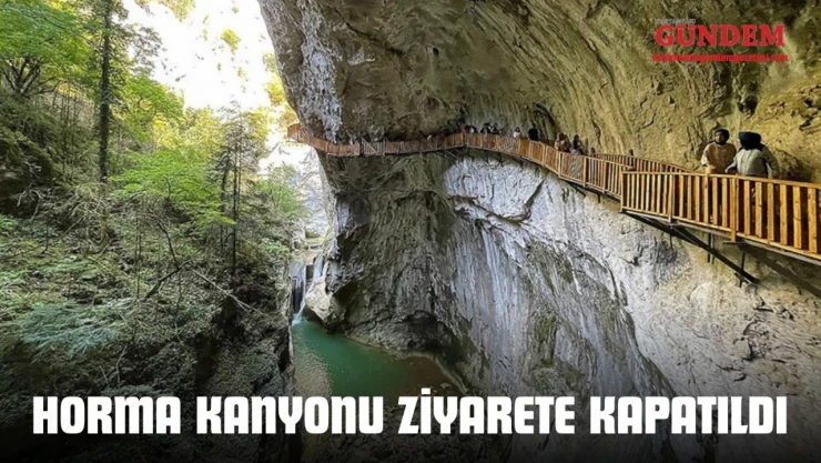 Horma Kanyonu Ziyarete Kapatıldı