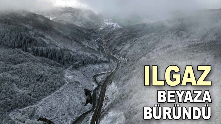 Ilgaz Beyaza Büründü