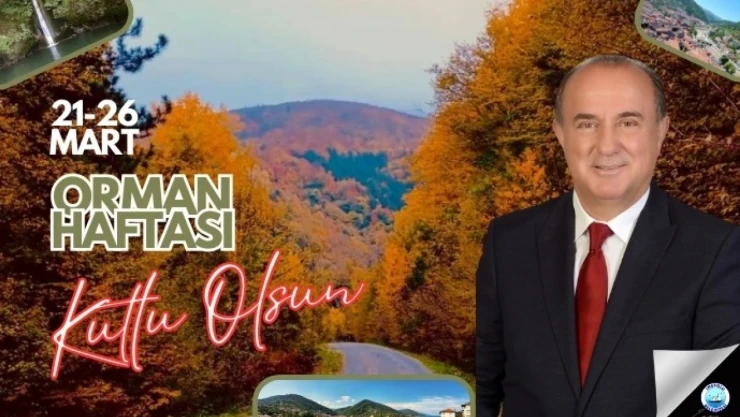 İnebolu Belediye Başkanı Engin Uzuner'den Orman Haftası Mesajı