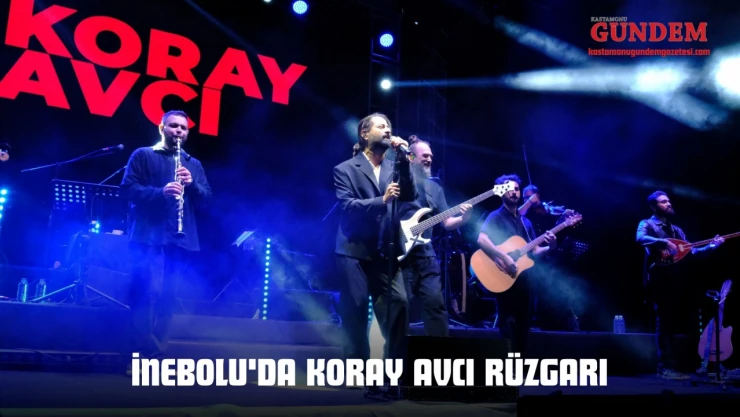 İnebolu'da Koray Avcı Rüzgarı