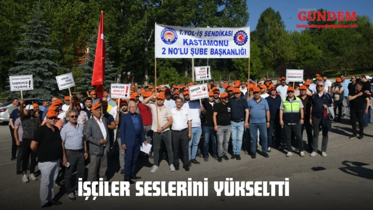 İşçiler Seslerini Yükseltti