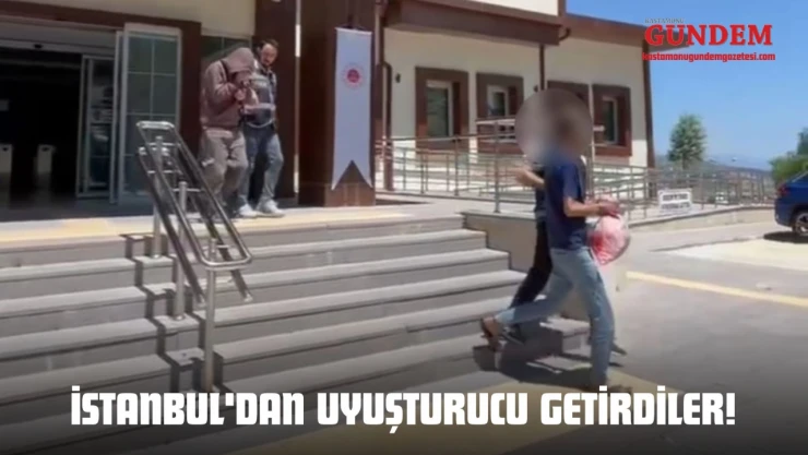 İstanbul'dan Uyuşturucu Getirdiler!