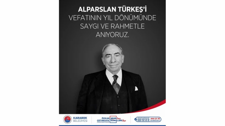 Karabük Belediyesi'nden Alparslan Türkeş'e Anma Mesajı