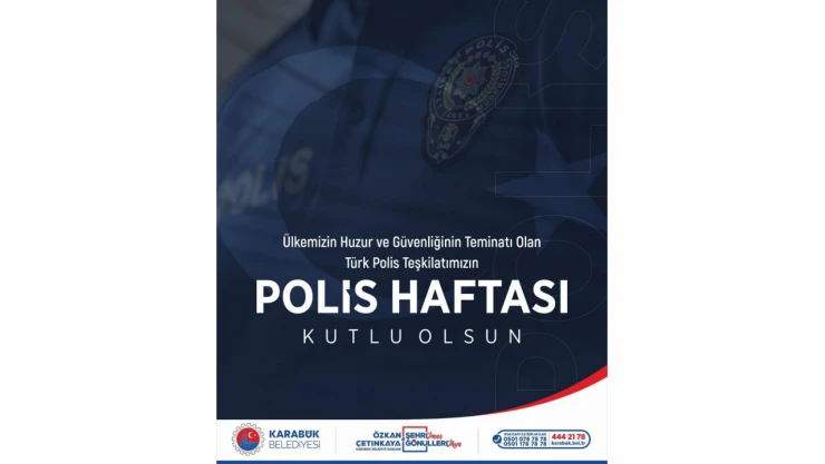 Karabük Belediyesi'nden Polis Haftası Mesajı