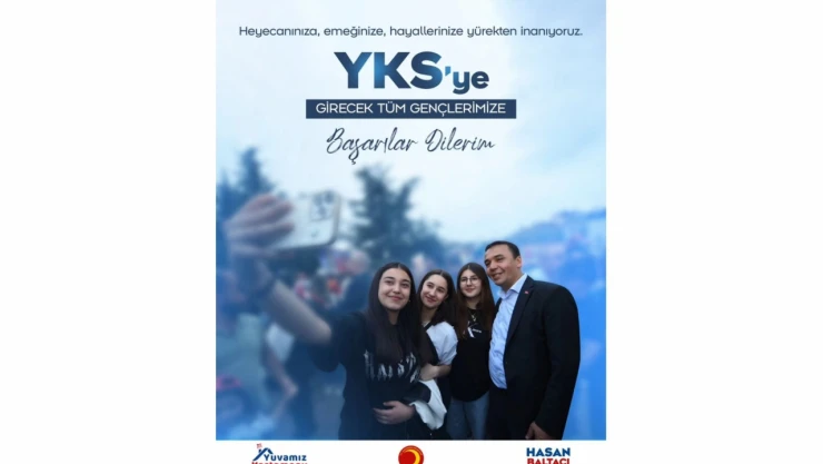 Kastamonu Belediye Başkanı Hasan Baltacı'dan YKS Mesajı