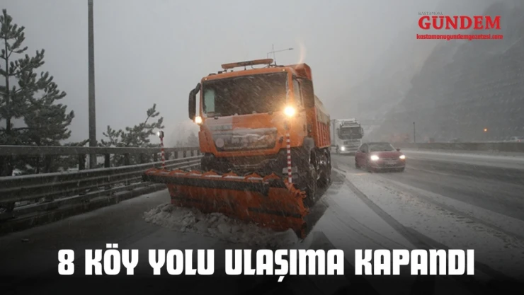 Kastamonu'da 8 Köy Yolu Ulaşıma Kapandı