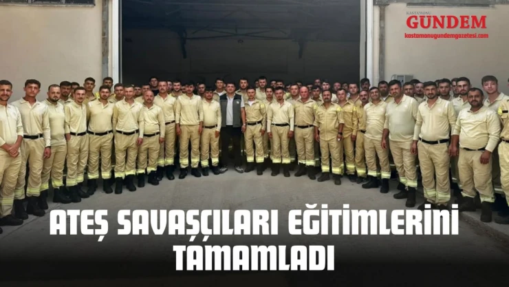 Kastamonu'da Göreve Yeni Başlayan Ateş Savaşçıları Eğitimlerini Tamamladı