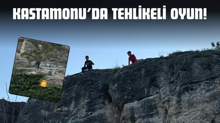 Kastamonu'da Tehlikeli Oyun!