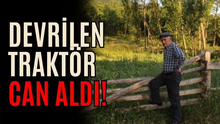 Devrilen Traktör Can Aldı!