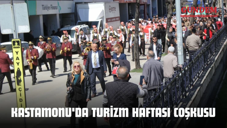 Kastamonu'da Turizm Haftası Coşkusu