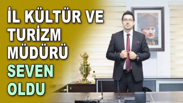 Kastamonu İl Kültür ve Turizm Müdürü Kerem Seven Oldu