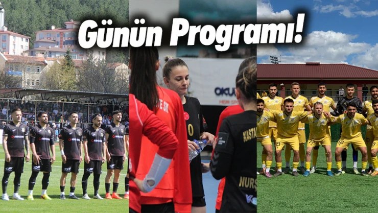 Kastamonu Takımları İçin Günün Programı