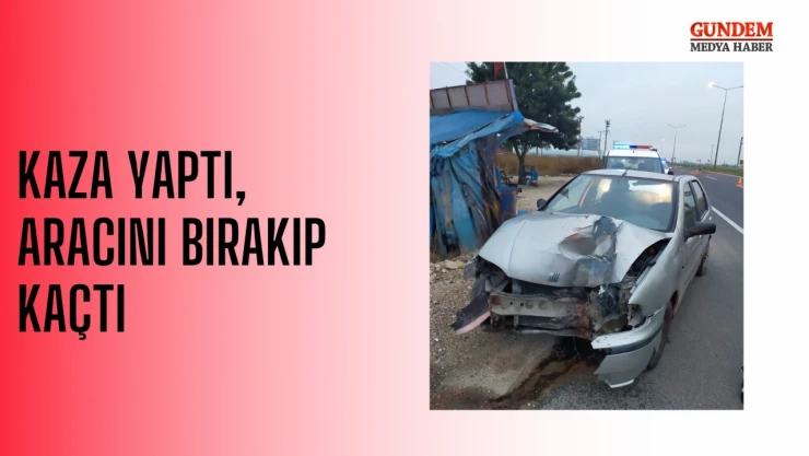 Kaza yaptı, aracını bırakıp gitti